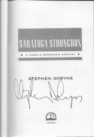 Saratoga Strongbox: A Charlie Bradshaw Mystery (SIGNED COPY)by: Dobyns, Stephen