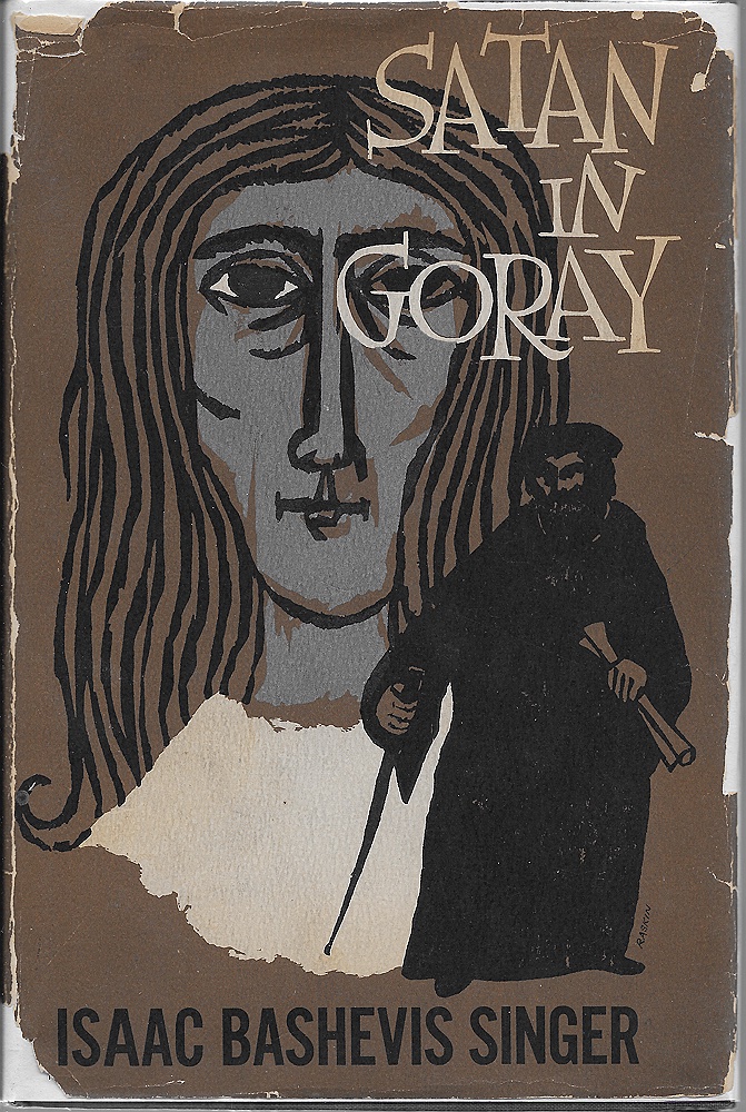 Satan in Goray (SIGNED COPY)by: Singer, Isaac Bashevis