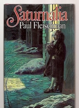 Saturnaliaby: Fleischman, Paul