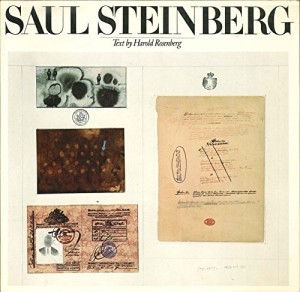 Saul Steinberg (INSCRIBED BY SAUL STEINBERG)by: Rosenberg, Harold / Saul Steinberg