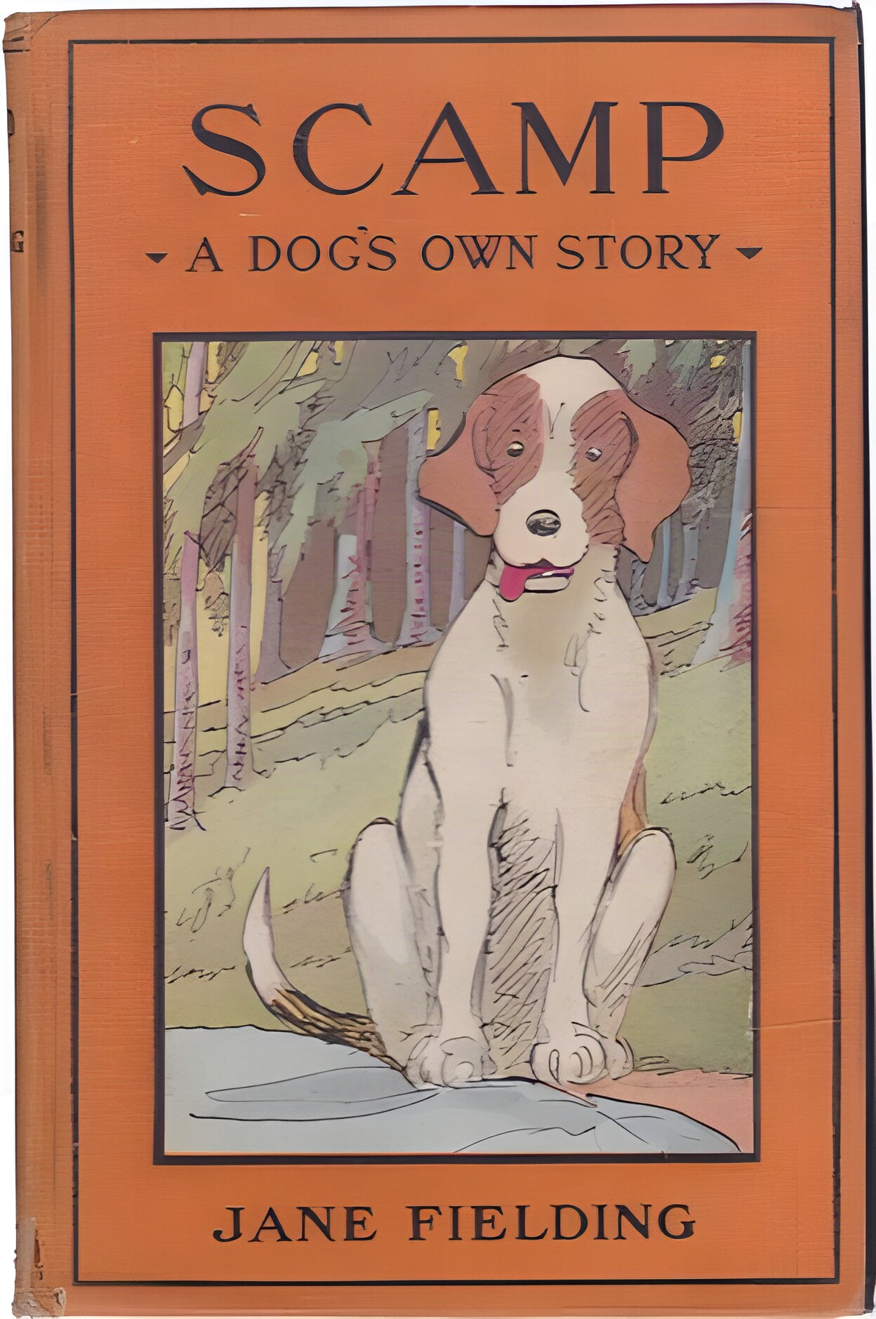 Scamp: A Dog's Own Story by: Fielding, Jane. (revised by)