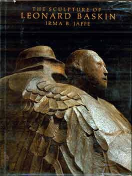 Sculpture of Leonard Baskin, The (SIGNED COPY)by: Jaffee, Irma B./Leonard Baskin