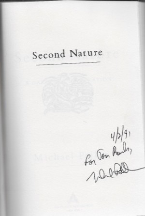 Second Nature (SIGNED COPY)by: Michael, Pollan 
