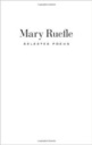 Selected Poemsby: Ruefle, Mary
