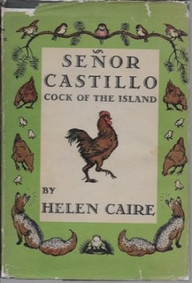 Senor Castillo - Cock of the Islandby: Caire, Helen