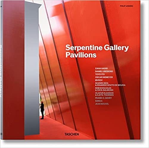 Serpentine Gallery Pavilionsby: Jodidio, Philip