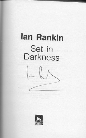 Set in Darkness (SIGNED COPY)by: Rankin, Ian