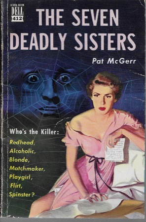 Seven Deadly Sisters, Theby: McGerr, Paat