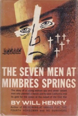 Seven Men at Mimbres Springs, Theby: Henry, Will