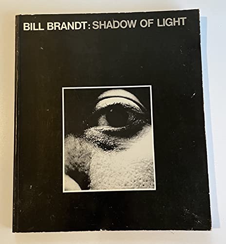 Shadow Of Light by: Brandt, Bill 