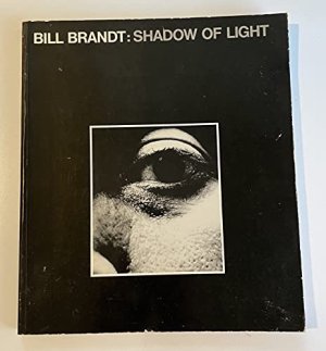 Shadow Of Light by: Brandt, Bill 