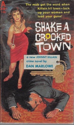 Shake a Crooked Town: A New Johnny Killain Crime Novelby: Marlowe, Dan