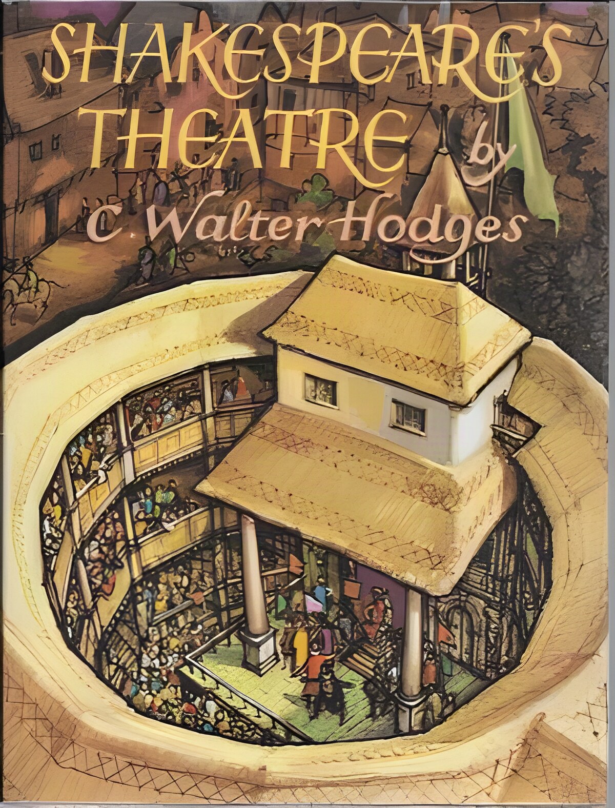 Shakespeare's Theatreby: Hodges, C. Walter