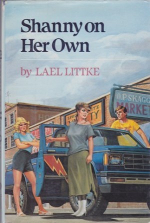 Shanny on Her Ownby: Lael Littke 