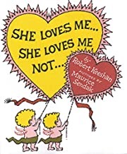 She Loves Me... She Loves Me Not... (SIGNED BY SENDAK)by: Keeshan, Robert and Maurice Sendak