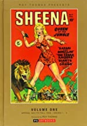 Sheena Queen of the Jungle: Volume 1: Roy Thomas Presentsby: 