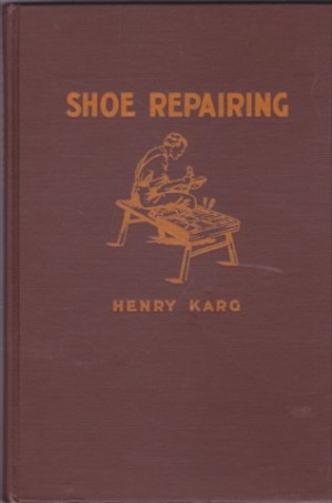 Shoe Repairingby: Karg, Henry