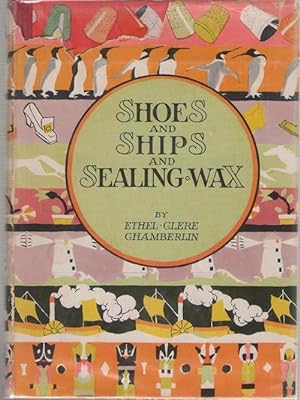 Shoes and Ships and Sealing Waxby: Ethel Clere Chamberlin