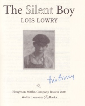 Silent Boy, The (SIGNED)by: Lowry, Lois