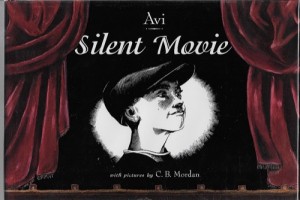 Silent Movie (SIGNED COPY)by: Avi