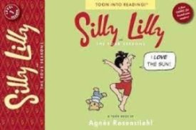 Silly Lilly and the Four Seasons (SIGNED COPY)by: Rosenstiehl, Agnes