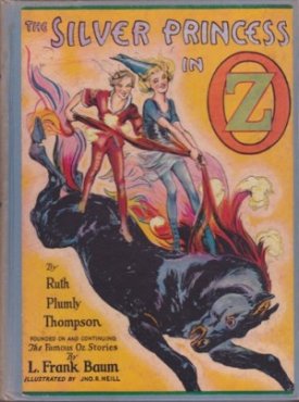 Silver Princess in Oz, Theby: Thompson, Ruth Plumly (L. Frank Baum )