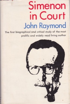 Simenon in Court by: John Raymond