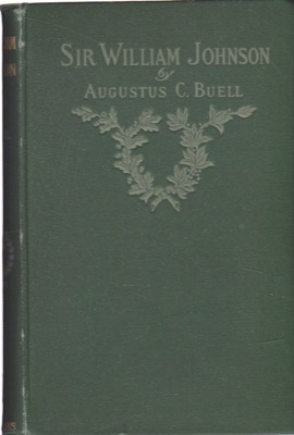 Sir William Johnsonby: Augustus C. Buell