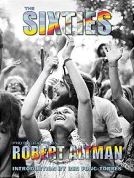Sixties, Theby: Altman, Robert
