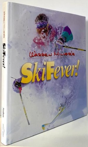 SkiFever! (INSCRIBED BY AUTHOR)by: Miller, Warren