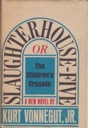 Slaughterhouse-Five: Or,  The Children's Crusade (SIGNED COPY)by: Vonnegut, Jr., Kurt