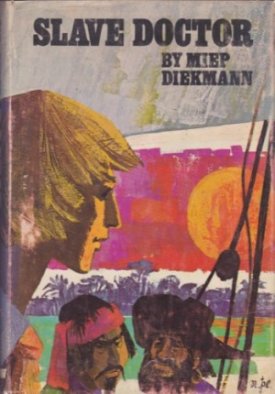 Slave Doctorby: Diekmann, Miep 