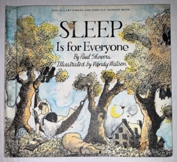 Sleep Is for Everyoneby: Paul Showers / Wendy Watson