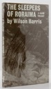 Sleepers of Roraima: A Carib Trilogyby: Harris, Wilson