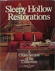 Sleepy Hollow Restorations: a cross-section of the collectionby: Butler, Joseph T.