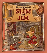 Slim and Jimby: Richard Egielski 