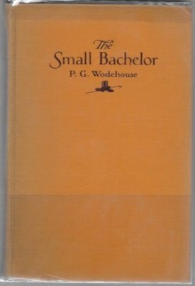 Small Bachelor, Theby: Wodehouse, P.G.