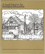 Small School of Art, A: The Students of Howard Pyleby: Elzea, Rowland, and Elizabeth H. Hawkes.