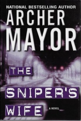 Sniper's Wife, The (SIGNED COPY)by: Mayor, Archer
