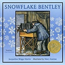 Snowflake Bentley (SIGNED COPY)by: Martin, Jacqueline Briggs and Mary Azarian