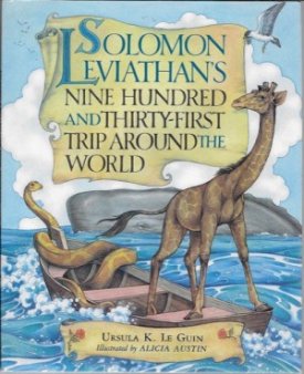 Solomon Leviathan's Nine Hundred And Thirty-First Trip Around The Worldby: LeGuin, Ursula K.