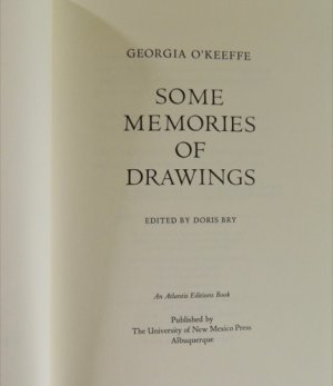 Some Memories of Drawings by: Georgia O'Keeffe 