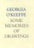 Some Memories of Drawings by: Georgia O'Keeffe 