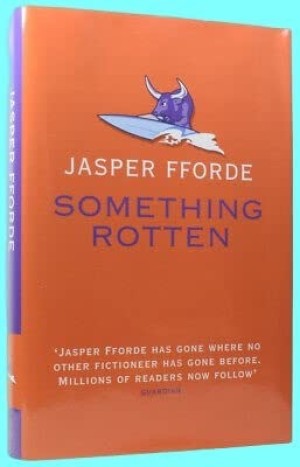 Something Rotten (SIGNED COPY)by: Jasper Fforde
