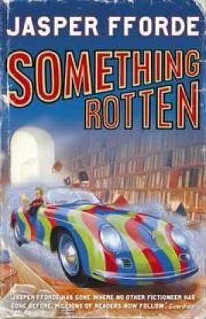 Something Rotten (SIGNED COPY)by: Jasper Fforde