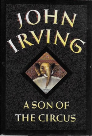 Son of the Circus, A (SIGNED COPY)by: Irving, John