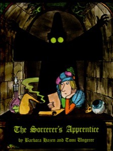 Sorcerer's Apprentice, Theby: Hazen, Barbara and Tomi Ungerer