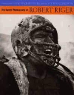 Sports Photography of Robert Rigerby: Riger, Robert