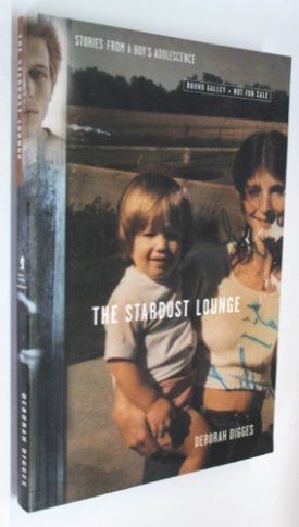 Stardust Lounge, The; Stories from A Boy's Adolescenceby: Digges, Deborah