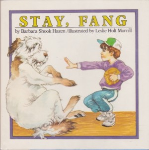 Stay, Fangby: Hazen/Leslie Morrill, Barbara Shook